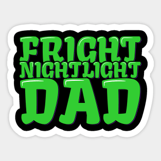 Fright Nightlight Dad Sticker